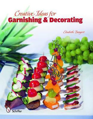Cover image for Creative Ideas for Garnishing & Decorating