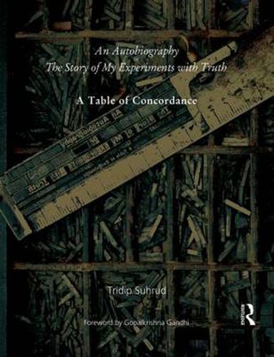 Cover image for An Autobiography or The Story of My Experiments with Truth: A Table of Concordance