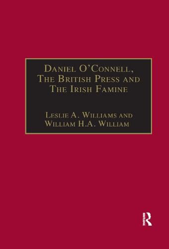 Cover image for Daniel O'Connell, The British Press and The Irish Famine: Killing Remarks