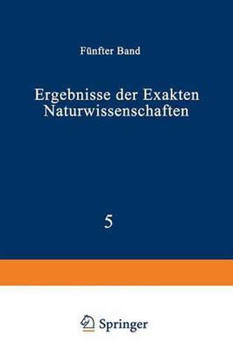 Cover image for Ergebnisse Der Exakten Naturwissenschaften: Funfter Band