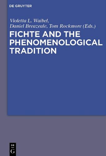 Cover image for Fichte and the Phenomenological Tradition