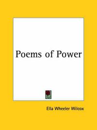 Cover image for Poems of Power (1910)