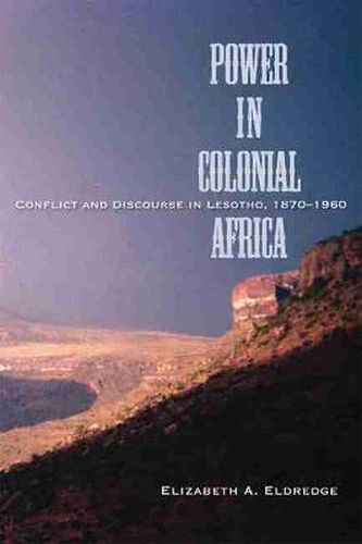 Cover image for Power in Colonial Africa: Confict and Discourse in Lesotho, 1870-1960