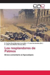 Cover image for Los resplandores de Patmos