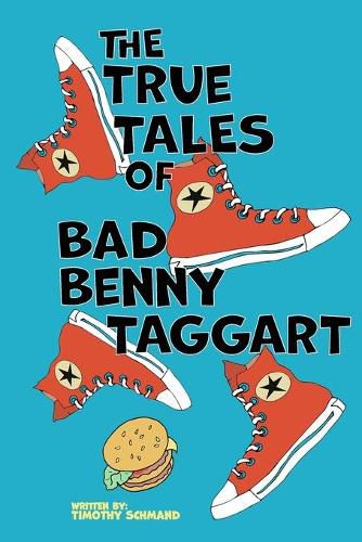 Cover image for The True Tales of Bad Benny Taggart