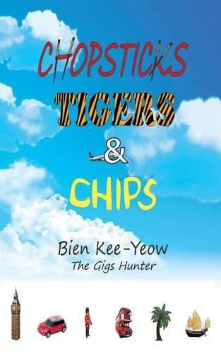 Cover image for Chopsticks, Tigers & Chips