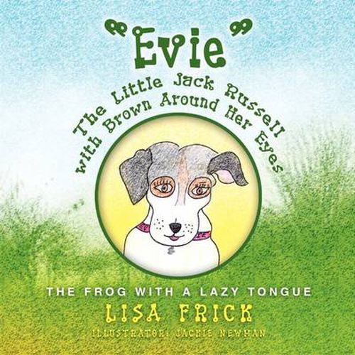 Cover image for Evie' the Little Jack Russell with Brown Around Her Eyes