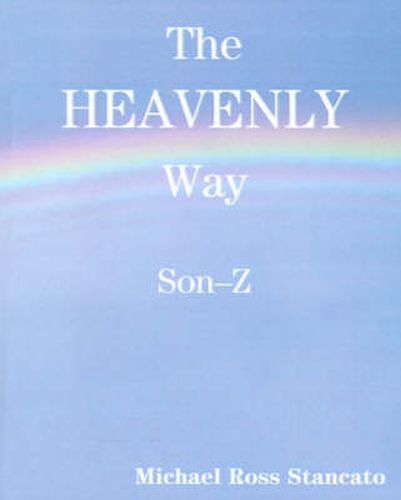 Cover image for The Heavenly Way Son-Z