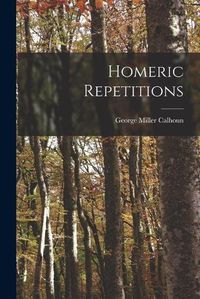 Cover image for Homeric Repetitions