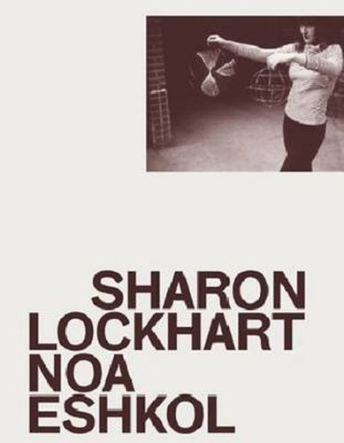 Cover image for Sharon Lockhart  Noa Eshkol