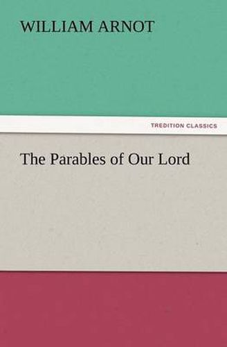 Cover image for The Parables of Our Lord