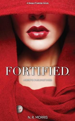 Cover image for Fortified: A Secret She Would Die To Keep.