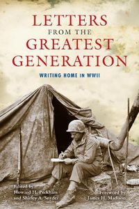 Cover image for Letters from the Greatest Generation: Writing Home in WWII