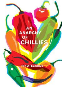 Cover image for An Anarchy Of Chillies: Notecards