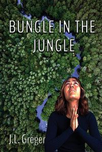 Cover image for Bungle in the Jungle