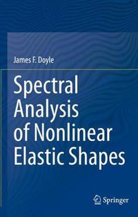 Cover image for Spectral Analysis of Nonlinear Elastic Shapes