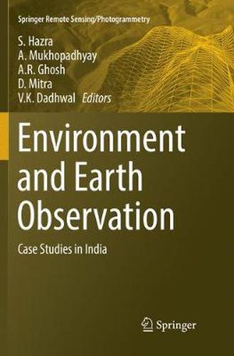 Cover image for Environment and Earth Observation: Case Studies in India