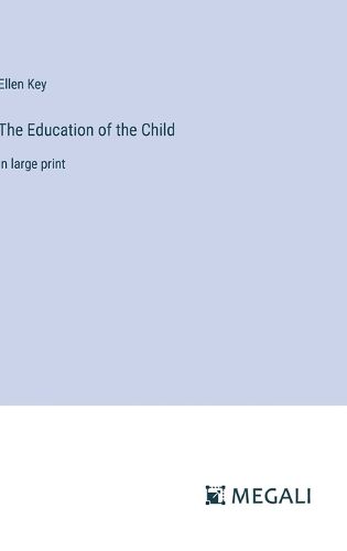 Cover image for The Education of the Child