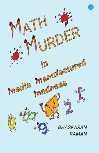 Cover image for Math Murder in Media Manufactured Madness