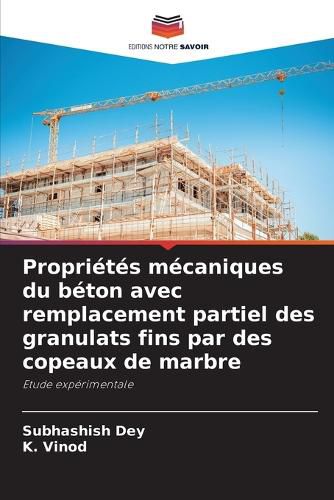 Cover image for Proprietes mecaniques du beton avec remplacement partiel des granulats fins par des copeaux de marbre