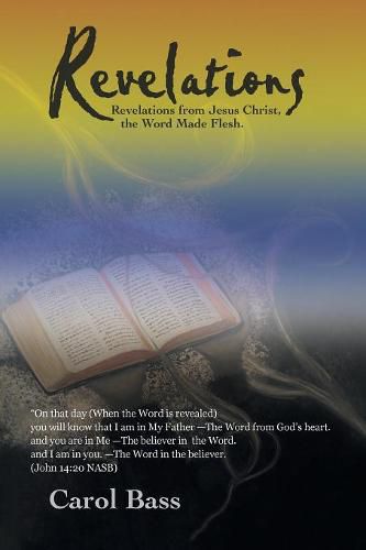 Cover image for Revelations: Revelations from Jesus Christ, the Word Made Flesh.