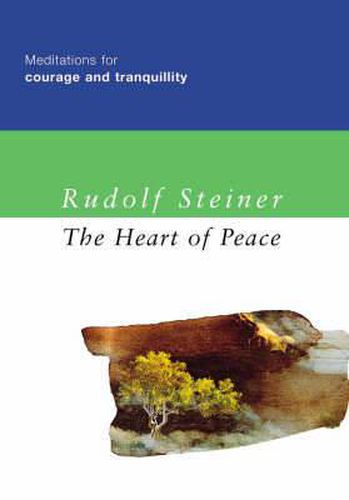 Cover image for The Heart of Peace: Meditations for Courage and Tranquility