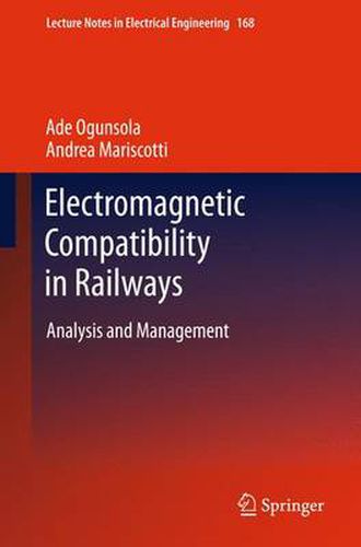 Cover image for Electromagnetic Compatibility in Railways: Analysis and Management