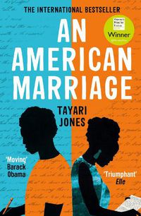 Cover image for An American Marriage: WINNER OF THE WOMEN'S PRIZE FOR FICTION, 2019