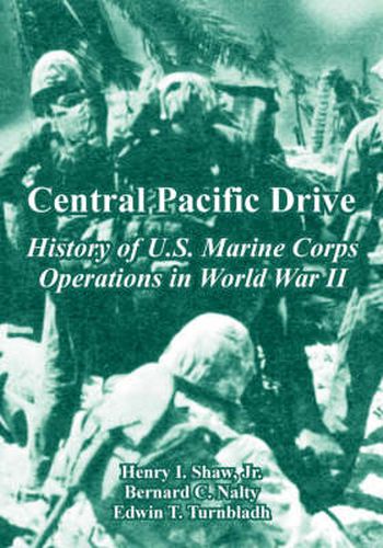 Cover image for Central Pacific Drive: History of U.S. Marine Corps Operations in World War II