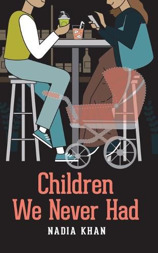 Cover image for Children We Never Had