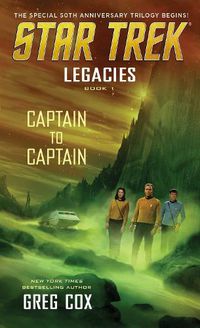 Cover image for Legacies: Book 1: Captain to Captain