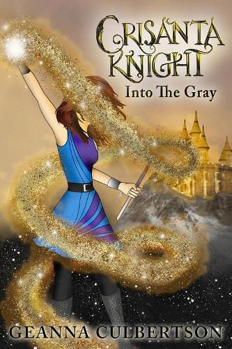 Cover image for Crisanta Knight: Into the Gray: Into the Gray