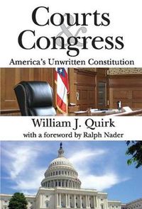 Cover image for Courts & Congress: America's Unwritten Constitution