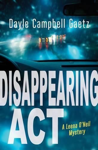 Cover image for Disappearing Act: A Leena O'Neil Mystery