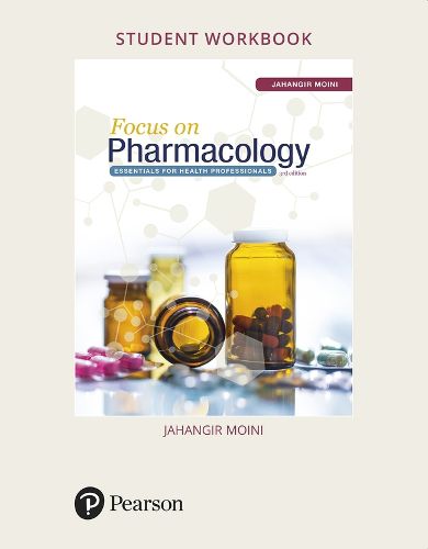 Cover image for Student Workbook for Focus on Pharmacology: Essentials for Health Professionals