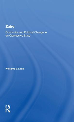 Cover image for Zaire: Continuity And Political Change In An Oppressive State