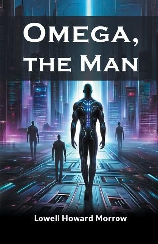 Cover image for Omega, The Man