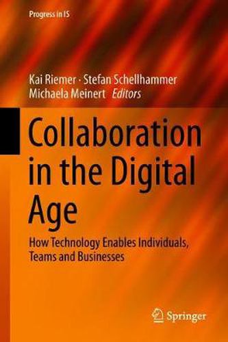 Cover image for Collaboration in the Digital Age: How Technology Enables Individuals, Teams and Businesses