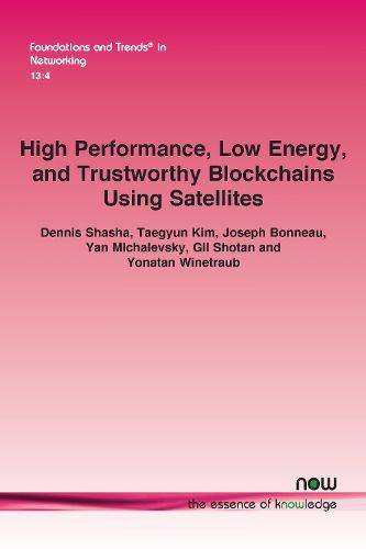 Cover image for High Performance, Low Energy, and Trustworthy Blockchains Using Satellites