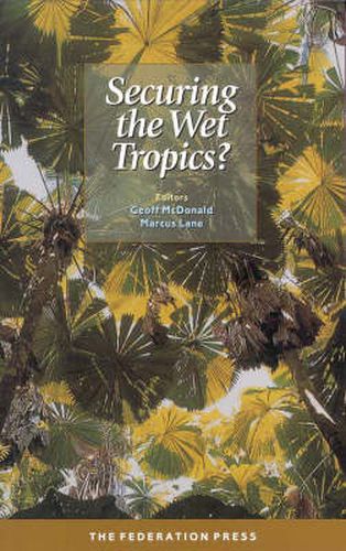 Cover image for Securing the Wet Tropics