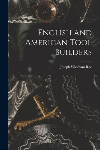 English and American Tool Builders