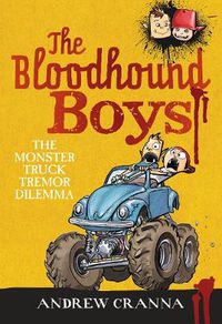 Cover image for The Bloodhound Boys: The Monster Truck Tremor Dilemma