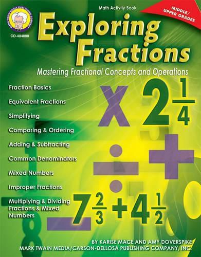 Cover image for Exploring Fractions, Grades 6 - 12: Mastering Fractional Concepts and Operations