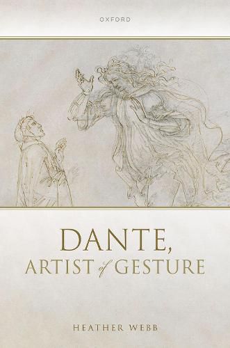 Cover image for Dante, Artist of Gesture