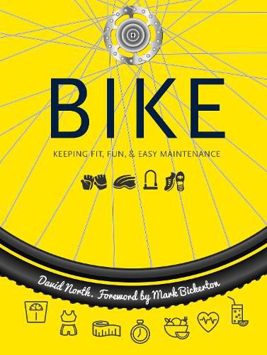 Cover image for Bike: Fitness, Fun & Easy Maintenance