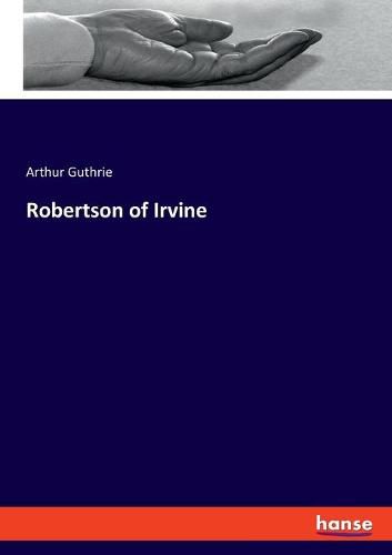 Cover image for Robertson of Irvine