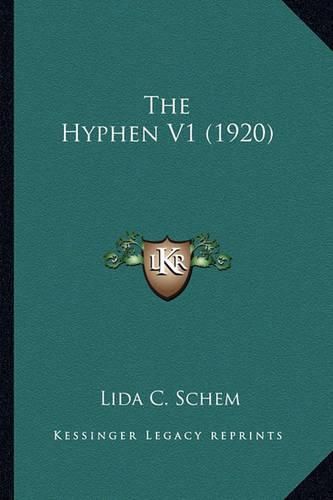 Cover image for The Hyphen V1 (1920) the Hyphen V1 (1920)