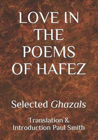 Cover image for Love in the Poems of Hafez