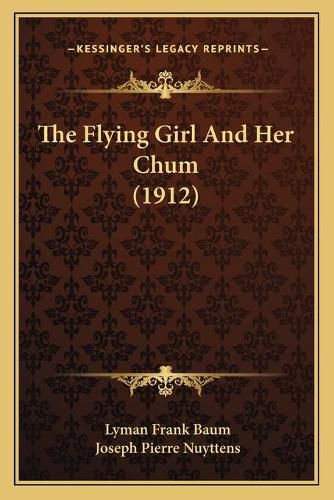 The Flying Girl and Her Chum (1912)