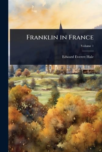 Cover image for Franklin in France